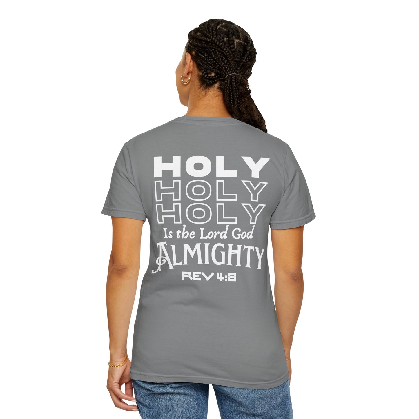 One True IMage- Holy Holy Holy Is The Lord God Almighty Tee