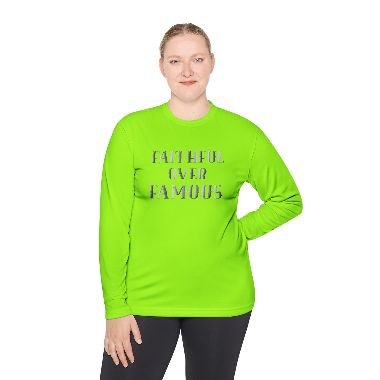 Faithful over Famous Long Sleeve Dri-fit Moisture Wicking