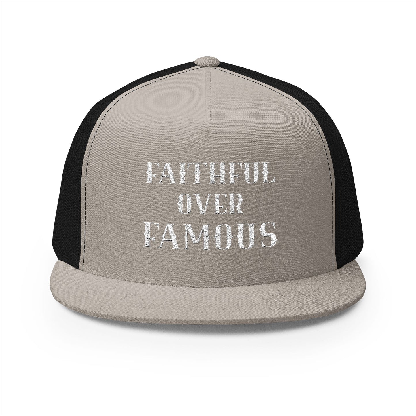 FAITHFUL OVER FAMOUS Trucker Embroidered