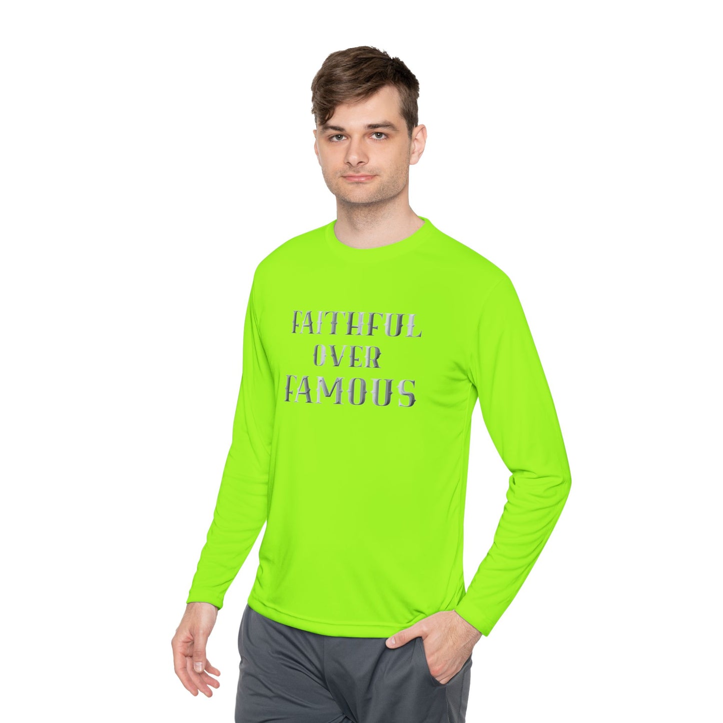 Faithful over Famous Long Sleeve Dri-fit Moisture Wicking