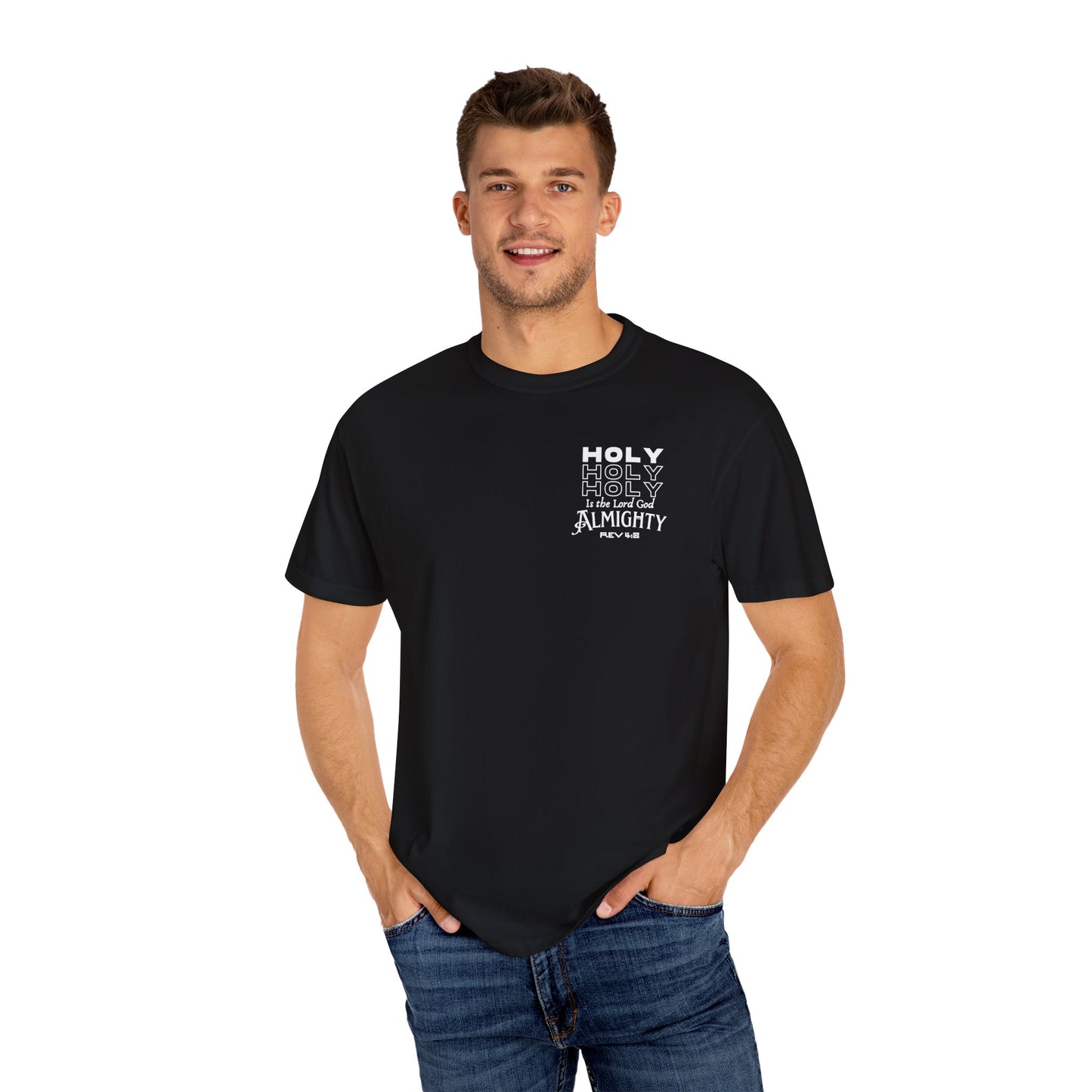 One True IMage- Holy Holy Holy Is The Lord God Almighty Tee