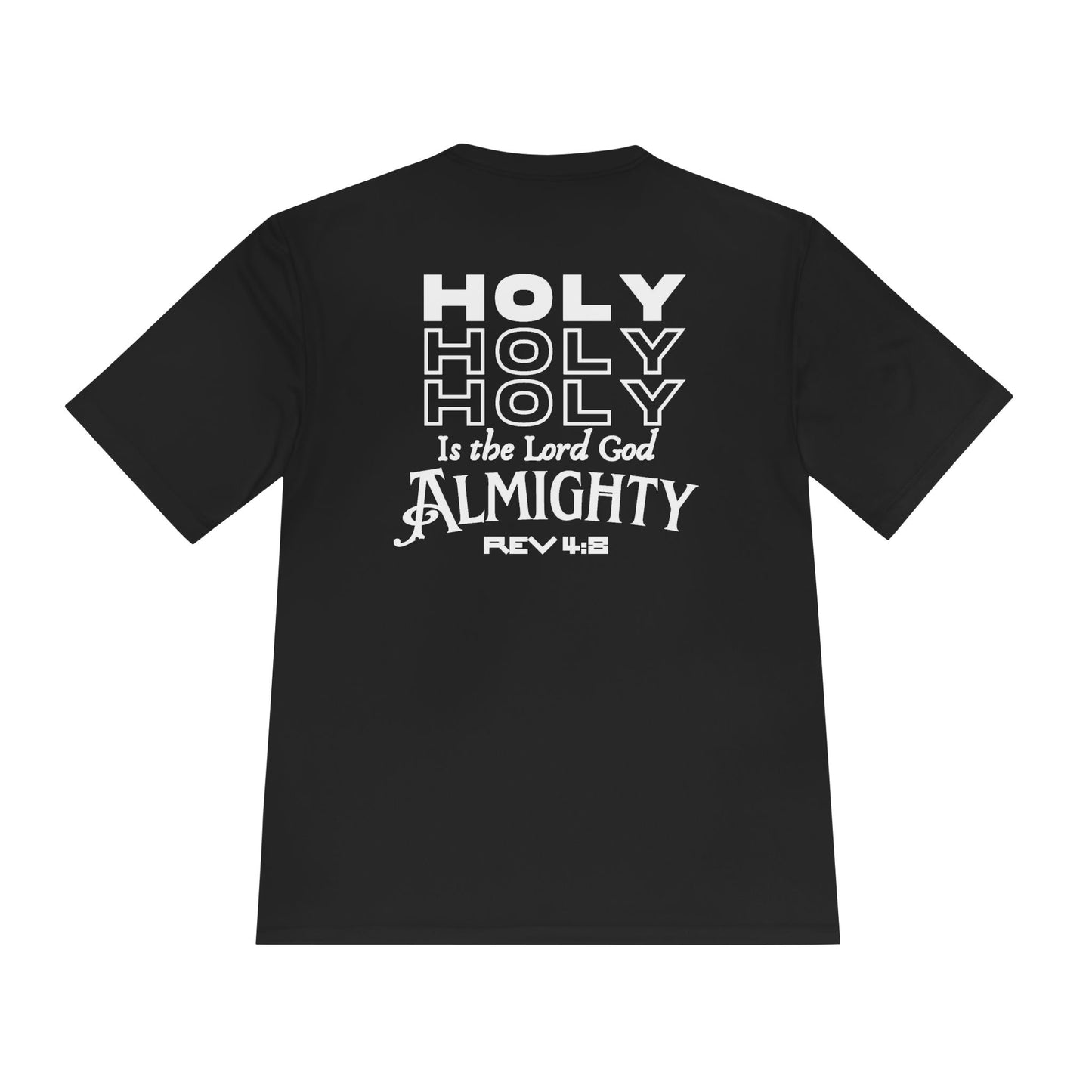 HOLY HOLY HOLY Dri-fit T shirt