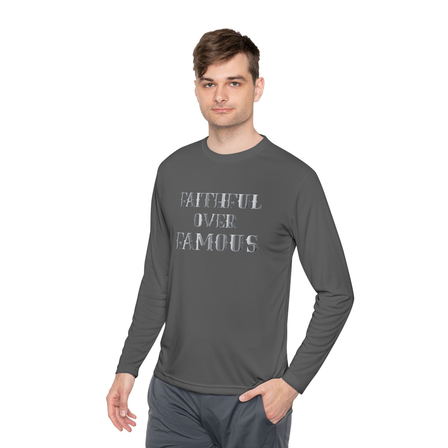 Faithful over Famous Long Sleeve Dri-fit Moisture Wicking