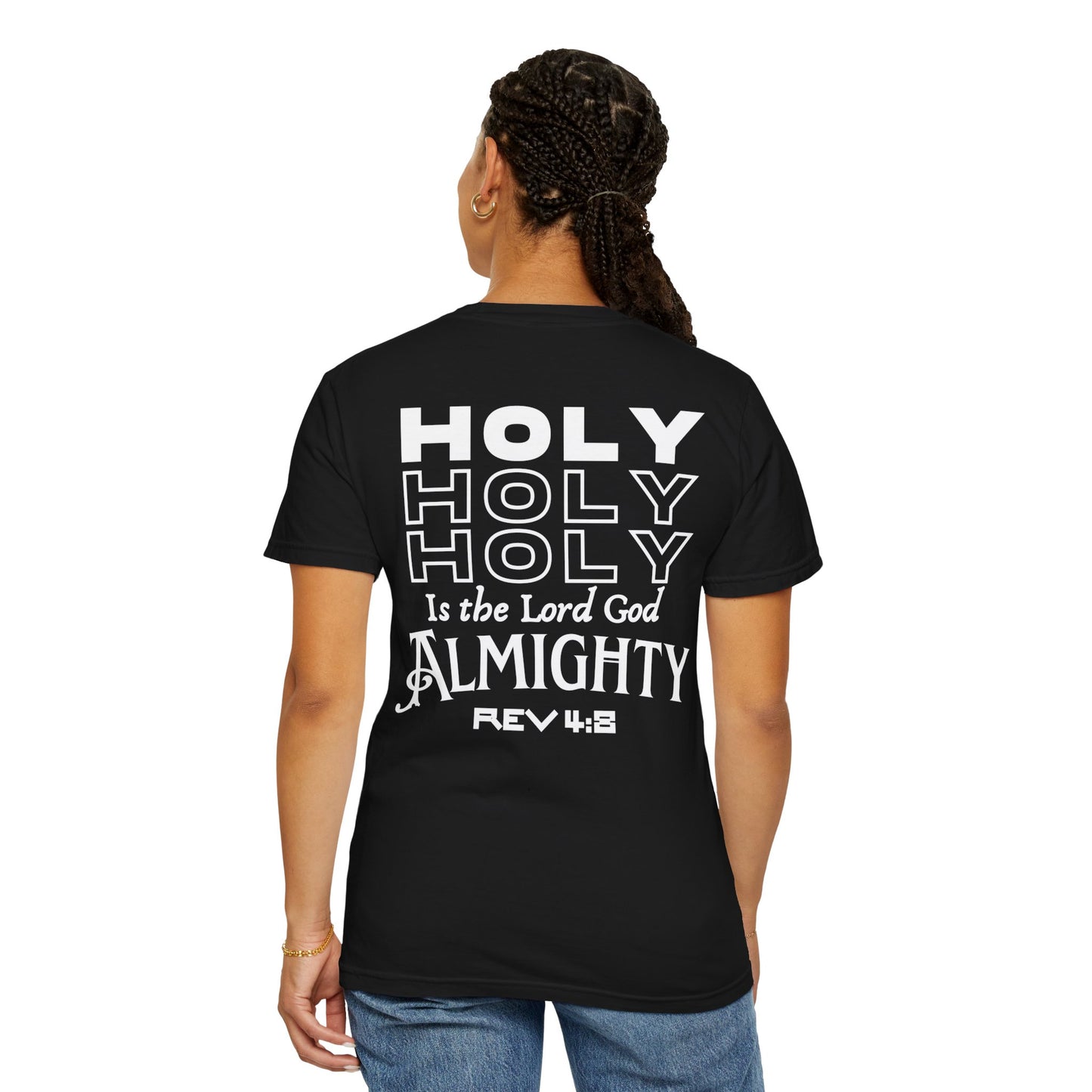 One True IMage- Holy Holy Holy Is The Lord God Almighty Tee
