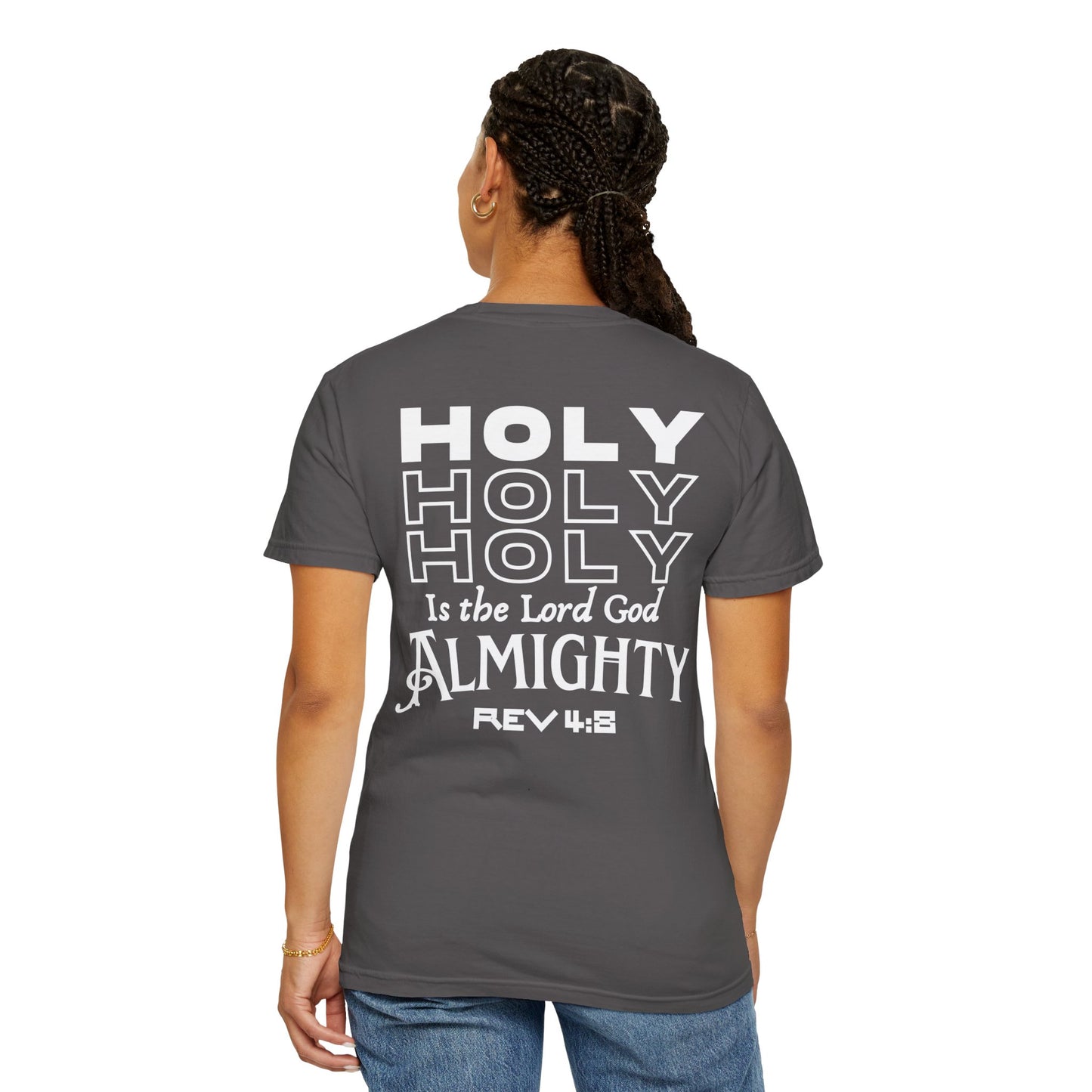 One True IMage- Holy Holy Holy Is The Lord God Almighty Tee