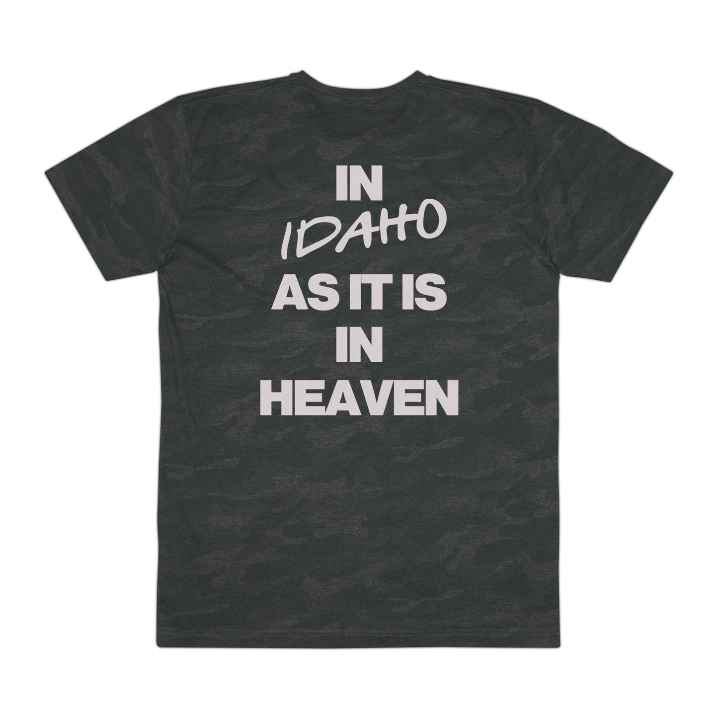 'In Idaho As It Is In Heaven' God of Action - Black Camo T‑Shirt