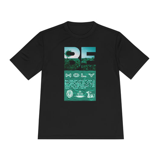Be HOLY Dri-Fit Unisex Shirt
